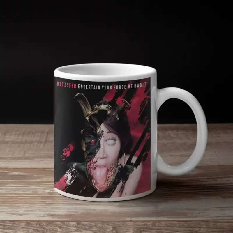 Betzefer Coffee Mug, Betzefer Entertain Your Force of Habit Coffee Mug