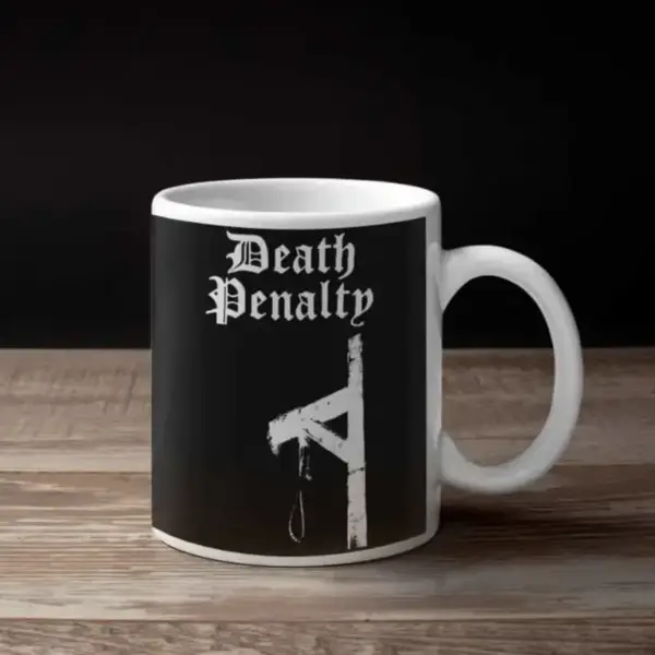 Death Penalty Coffee Mug, Death Penalty Artwork Coffee Mug