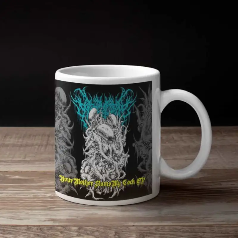 Dismembered Engorgement Coffee Mug, Dismembered Engorgement Your Mother Slams My Cock Coffee Mug