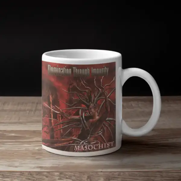 Domination Through Impurity Masochist Coffee Mug