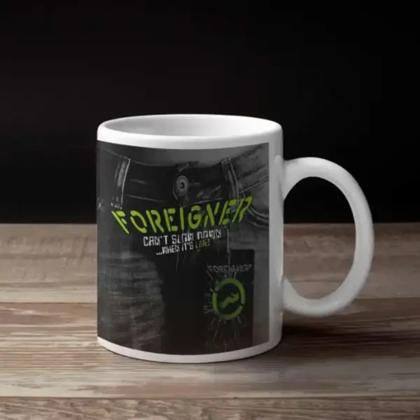 Foreigner Coffee Mug, Foreigner Cant Slow Down Coffee Mug