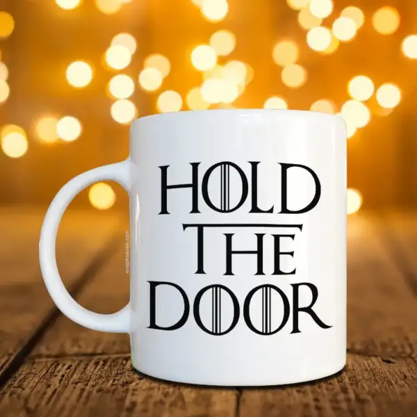Hold The Door HODOR Mug