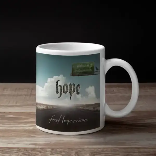 Hope Coffee Mug, Hope First Impressions Coffee Mug