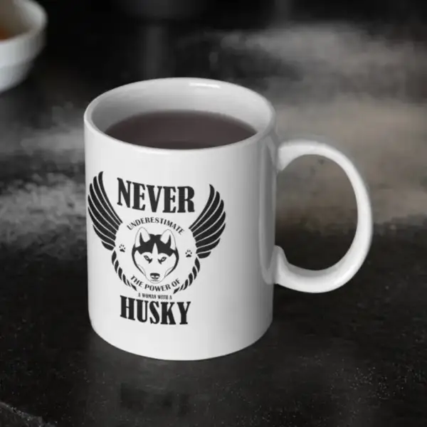 Never Underestimate The Power of Husky Coffee Mug