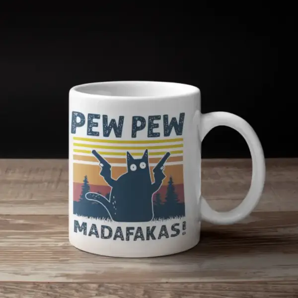 Pew Pew Coffee Mug, Pew Pew Madafakas Mug
