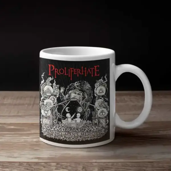 Proliferhate Coffee Mug, Proliferhate In No Mans Memory Coffee Mug