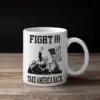 Trump's Fight After Assassinate Attempt Coffee Mug